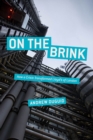 Image for On the brink: how a crisis transformed Lloyd&#39;s of London