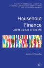 Image for Household finance  : adrift in a sea of red ink