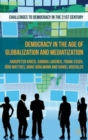 Image for Democracy in the Age of Globalization and Mediatization