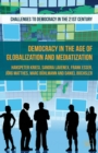 Image for Democracy in the age of globalization and mediatization