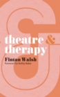 Image for Theatre &amp; therapy