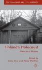 Image for Finland&#39;s Holocaust  : silences of history