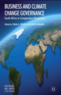 Image for Business and climate change governance  : South Africa in comparative perspective