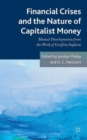 Image for Financial crises and the nature of capitalist money