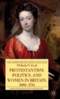 Image for Protestantism, Politics, and Women in Britain, 1660-1714