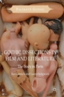 Image for Gothic dissections in film and literature  : the body in parts