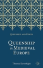 Image for Queenship in medieval Europe