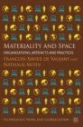 Image for Materiality and space  : organizations, artefacts and practices