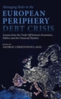 Image for Managing Risks in the European Periphery Debt Crisis