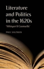 Image for Literature and Politics in the 1620s
