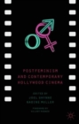Image for Postfeminism and contemporary Hollywood cinema