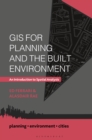 Image for GIS for Planning and the Built Environment: An Introduction to Spatial Analysis
