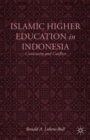 Image for Islamic higher education in Indonesia  : continuity and conflict