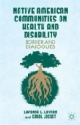 Image for Native American communities on health and disability  : a borderland dialogue