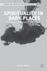 Image for Spirituality in dark places  : the ethics of solitary confinement