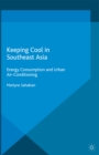 Image for Keeping cool in Southeast Asia: energy use and urban air-conditioning
