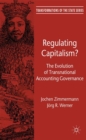 Image for Regulating Capitalism?: the evolution of transnational accounting governance