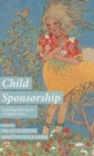 Image for Child sponsorship  : exploring pathways to a brighter future