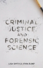 Image for Criminal justice and forensic science  : a multidisciplinary introduction