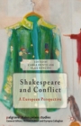 Image for Shakespeare and conflict: a European perspective