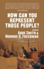 Image for How can you represent those people?: criminal defense stories