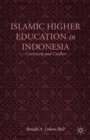 Image for Islamic higher education in Indonesia: continuity and conflict