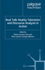 Image for Real talk: reality television and discourse analysis in action