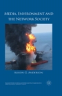 Image for Media, environment and the network society