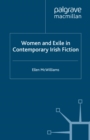 Image for Women and exile in contemporary Irish fiction