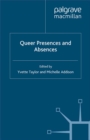 Image for Queer presences and absences
