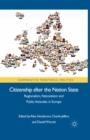 Image for Citizenship after the nation state: regionalism, nationalism and public attitudes in Europe