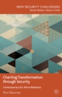 Image for Charting transformation through security: contemporary EU-Africa relations