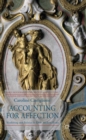 Image for Accounting for affection: mothers, families, and politics in early modern Rome
