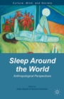 Image for Sleep around the world: anthropological perspectives