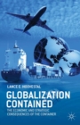 Image for Globalization contained: the economic and strategic consequences of the container