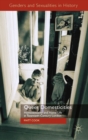 Image for Queer domesticities: homosexuality and home life in twentieth-century London