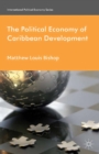 Image for The political economy of Caribbean development
