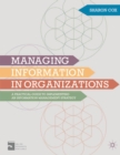 Image for Managing information in organizations: a practical guide to implementing an information management strategy