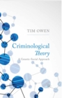 Image for Criminological theory: a genetic-social approach