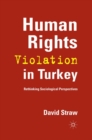 Image for Human rights violation in Turkey: rethinking sociological perspectives