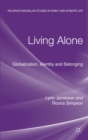 Image for Living alone: globalization, identity and belonging