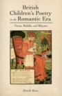 Image for British children&#39;s poetry in the Romantic era  : verse, riddle, and rhyme