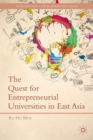 Image for The quest for entrepreneurial universities in East Asia