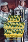 Image for East German cinema: DEFA and film history