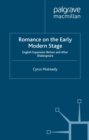 Image for Romance on the early modern stage: English expansion before and after Shakespeare