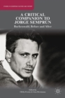 Image for A critical companion to Jorge Semprâun  : Buchenwald, before and after