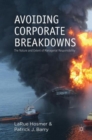 Image for Avoiding corporate breakdowns  : the nature and extent of managerial responsibility