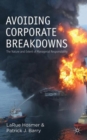 Image for Avoiding corporate breakdowns  : the nature and extent of managerial responsibility