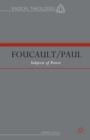 Image for Foucault/Paul: subjects of power