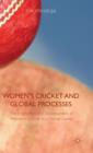 Image for Women&#39;s Cricket and Global Processes
